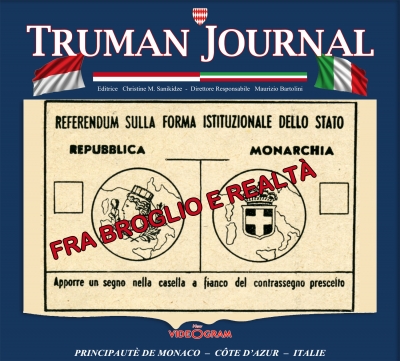 REPUBBLICA ITALIANA E MONARCHIA… FRA BROGLIO E REALTÀ…