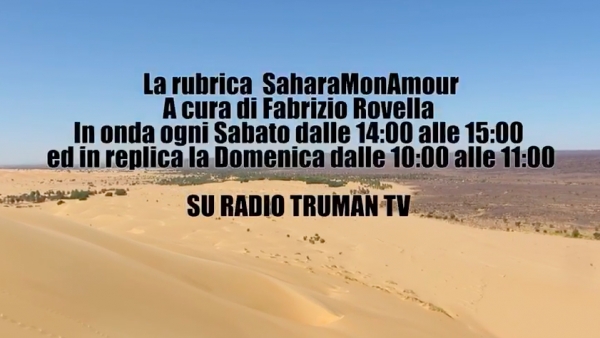 Alle 14:00 in diretta dalla Mauritania Rubrica Sahara Mon Amour
